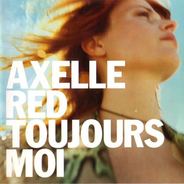 

Axelle Red: Toujours moi (1 CD)