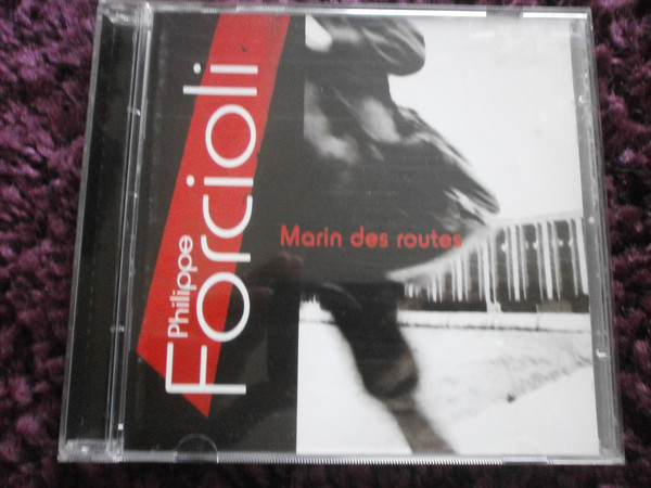

Philippe Forcioli: Marin des Routes (1 CD)