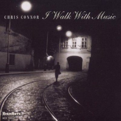 

CONNOR, CHRIS - I Walk With Music (1 CD)