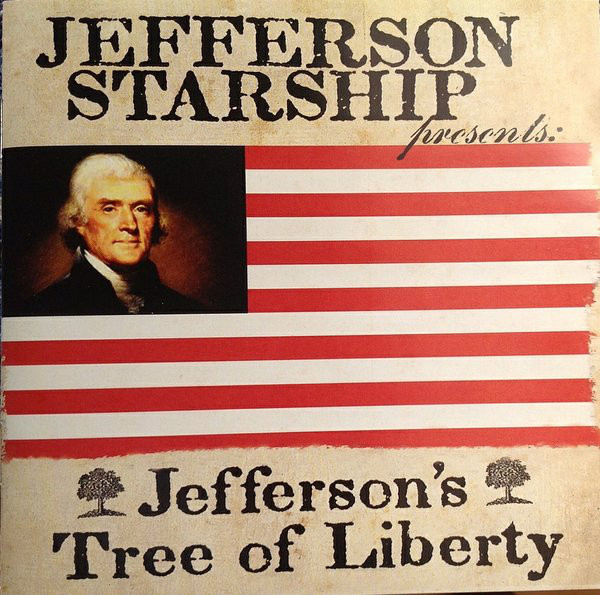 

JEFFERSON STARSHIP - Jefferson's Tree Of Liberty (1 CD)