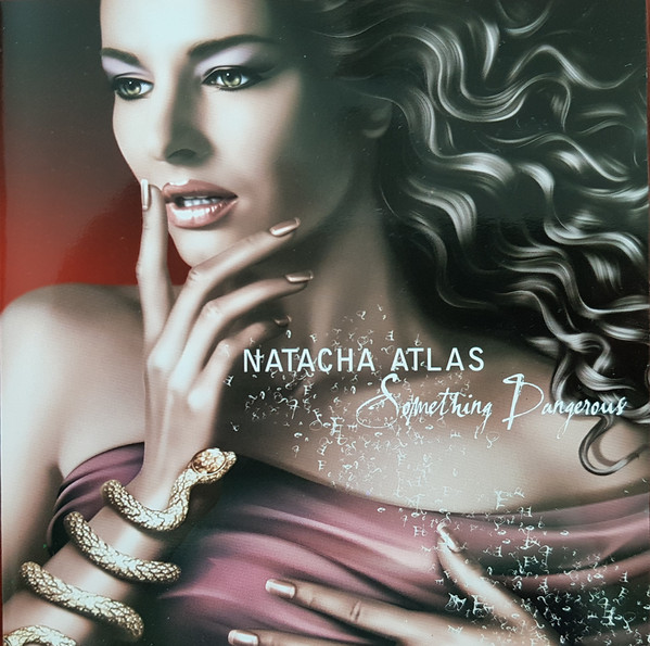 

Natacha Atlas: Something Dangerous (1 CD)