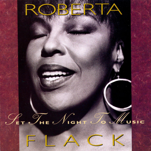 

Roberta Flack: Set The Night To Music (1 CD)