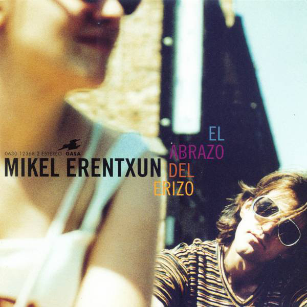 

Mikel Erentxun: Abrazo Del Erizo (1 CD)
