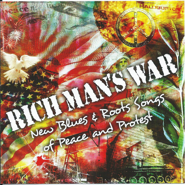 Rich Man's War - New Blues & Roots Songs Of Peace And Protest (1 CD)