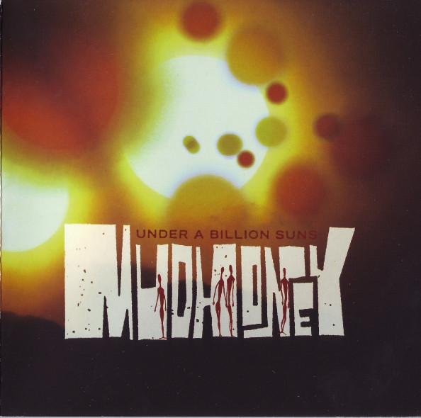 

MUDHONEY - Under A Billion Suns (1 CD)