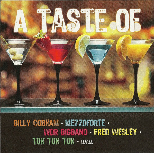 A Taste Of Billy Cobham/Mezzoforte/WDR Bigband/Fred Wesley/Tok Tok Tok/U.V.M. (1 CD)