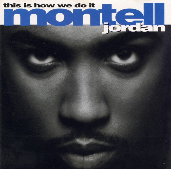 Montell Jordan: This Is How We Do It (1 CD)