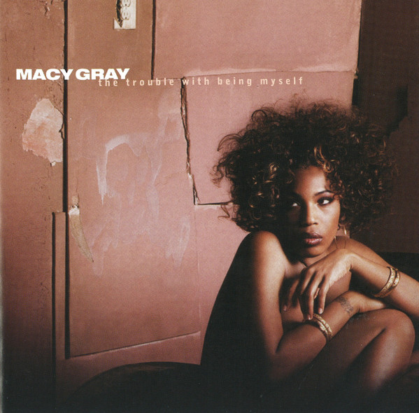 

Macy Gray: The Trouble With Being Myself (1 CD)