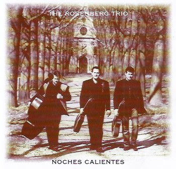 

Rosenberg Trio: Noches calientes (1 CD)