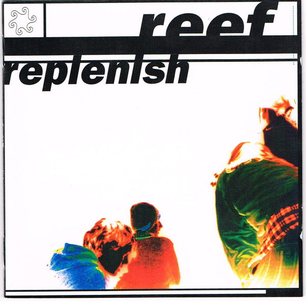 

Reef: Replenish (1 CD)