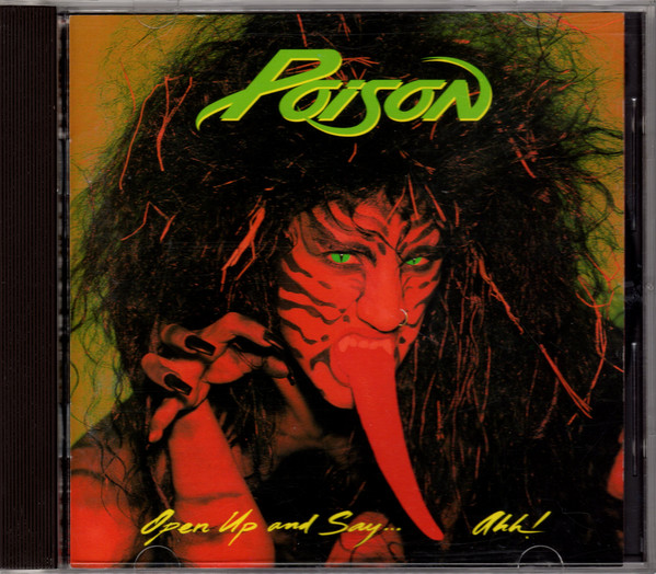 

Poison: Open Up & Say... Ahhh! (1 CD)