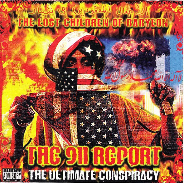 

Lost Children Of Babylon: The 911 Report: The Ultimate Conspiracy (1 CD)
