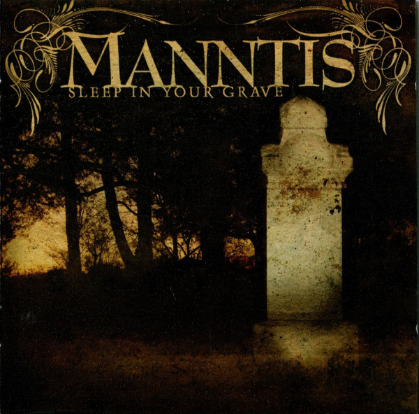 Manntis: Sleep In Your Grave (1 CD)