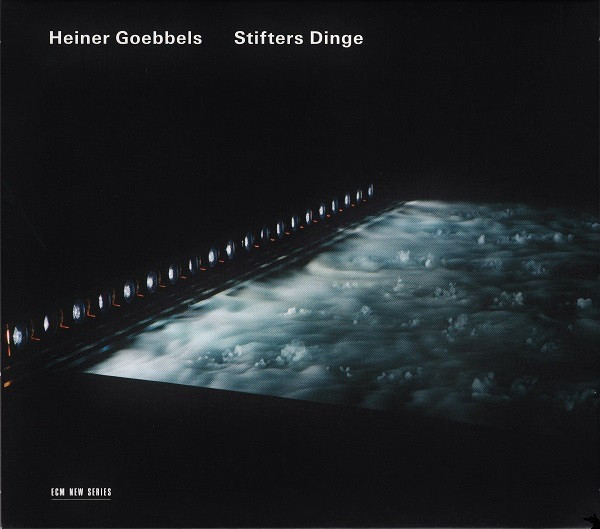

Heiner Goebbels: Stifters Dinge (1 CD)