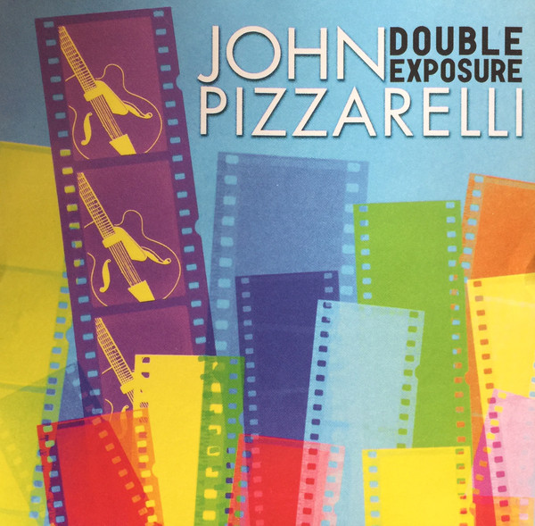 

John Pizzarelli: Double Exposure (1 CD)