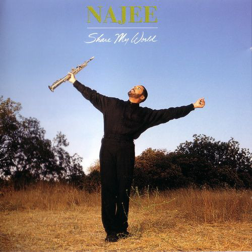 

Najee ‎– Share My World (1 CD)