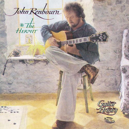 John Renbourn: The Hermit (1 CD)
