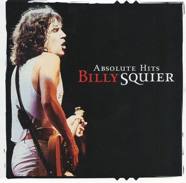 Billy Squier: Absolute Hits (1 CD)