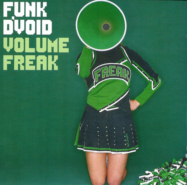 

Funk D'void: Volume Freak (1 CD)
