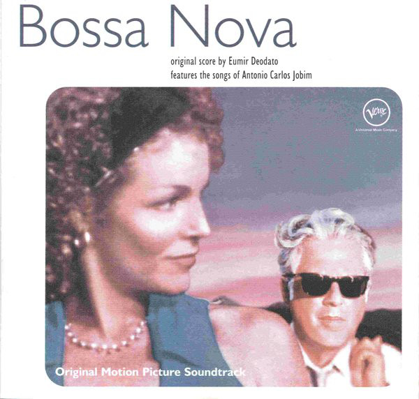 

Eumir Deodato: Bossa Nova: Original Motion Picture Soundtrack (1999 Film) (1 CD)
