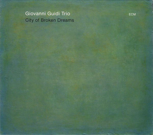 

Giovanni Guidi & Thomas Morgan & Joao Lobo: City of Broken Dreams (1 CD)