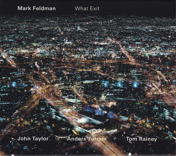 Mark Feldman: What Exit (1 CD)