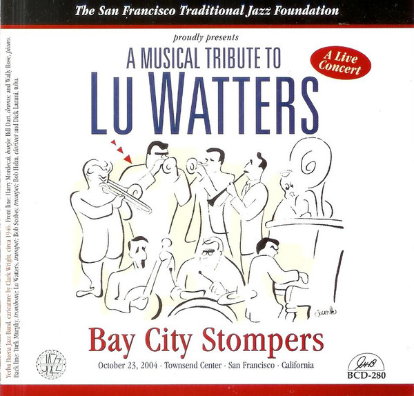 

Bay City Stompers: A Musical Tribute to Lu Watters (1 CD)