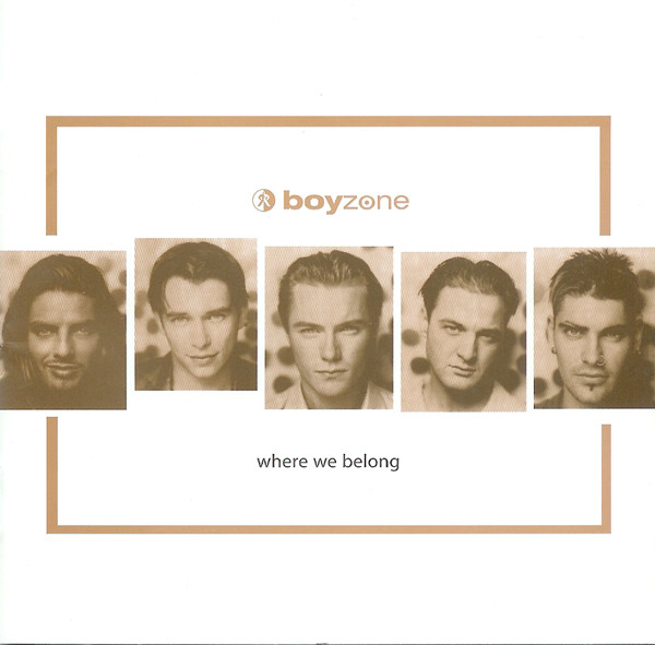 Boyzone: Where We Belong (1 CD)