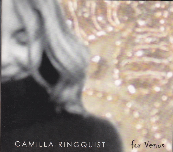 

Camilla Ringquist: For Venus (1 CD)