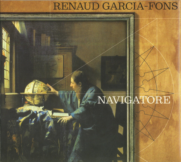 

GARCIA-FONS, Renaud: Navigatore (1 CD)
