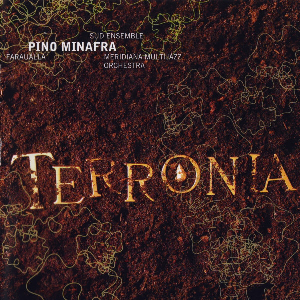 Pino Minafra ?– Terronia (1 CD)