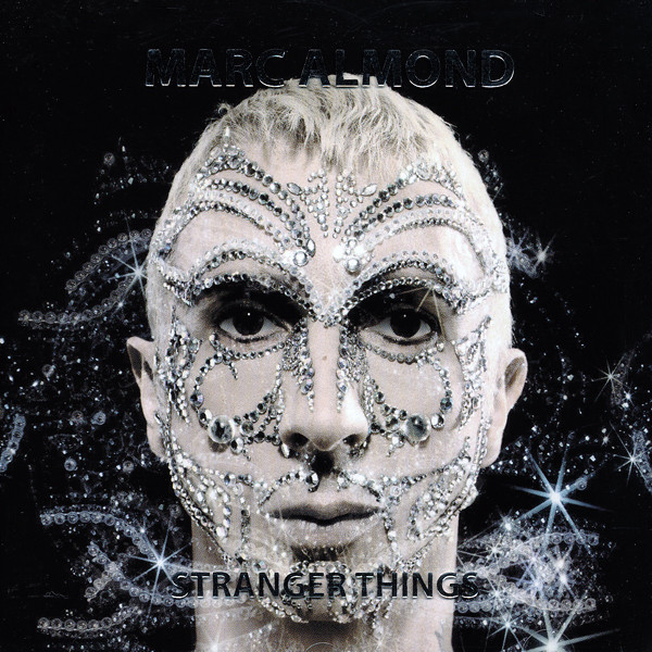 Marc Almond: Stranger Things (1 CD)