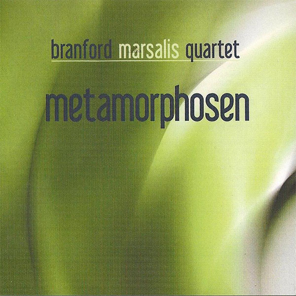 

Branford Marsalis Quartet - Metamorphosen (1 CD)