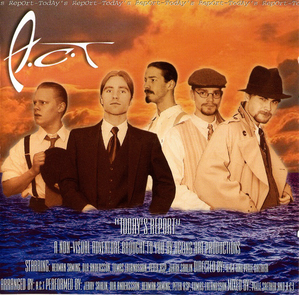 

A.C.T. ‎– Today's Report (1 CD)