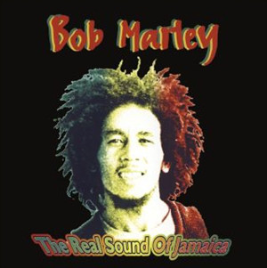 Bob Marley: The Real Sound of Jamaica (1 CD)