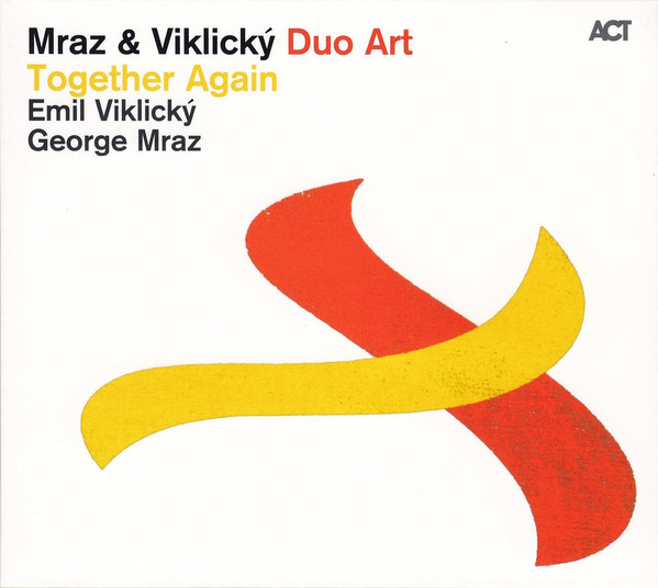 

George Mraz & Emil Viklicky: Together Again (1 CD)