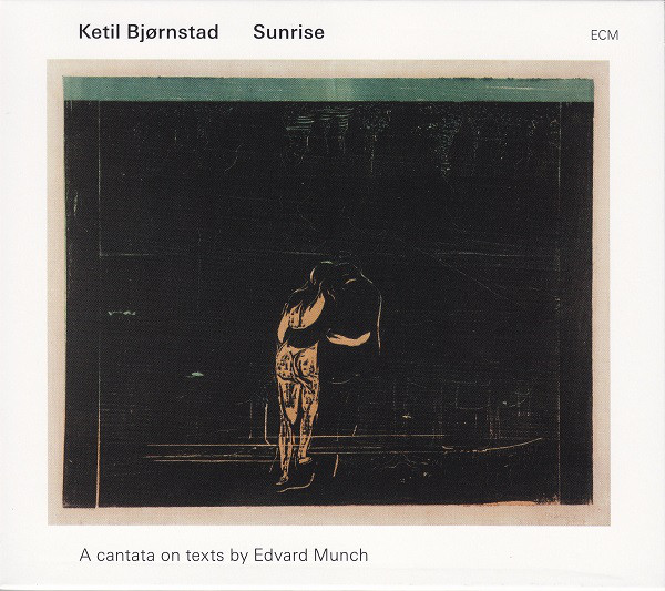 Kjetil Bjornstand: Sunrise (a Cantata on texts by Edvard Munch) (1 CD)