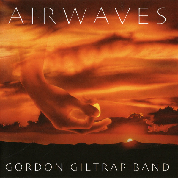 Gordon Giltrap Band: Airwaves (Expanded+Remastered Edition) (1 CD)
