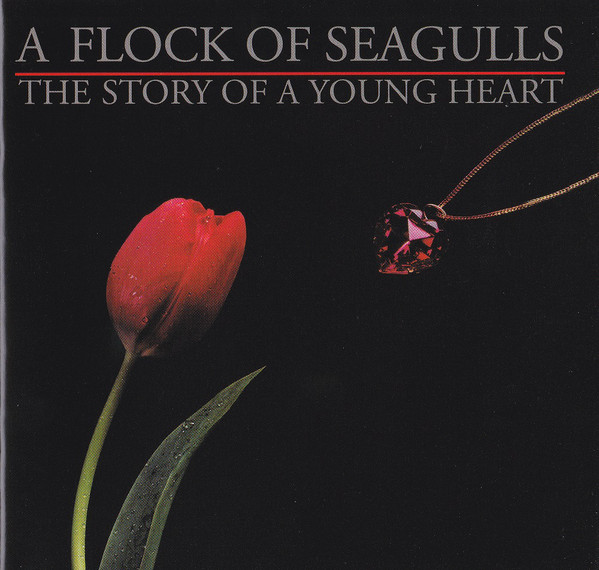 Flock Of Seagulls: The Story Of A Young Heart (Expanded) (1 CD)