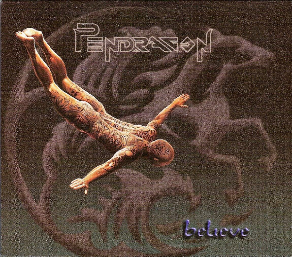 

PENDRAGON - Believe (1 CD)