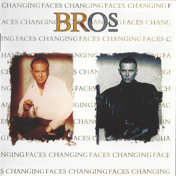Bros: Changing Faces (Expanded+Remastered Edition) (1 CD)