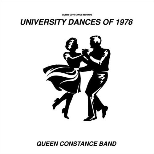 

Queen Constance Band: University Dances Of 1978 (1 CD)