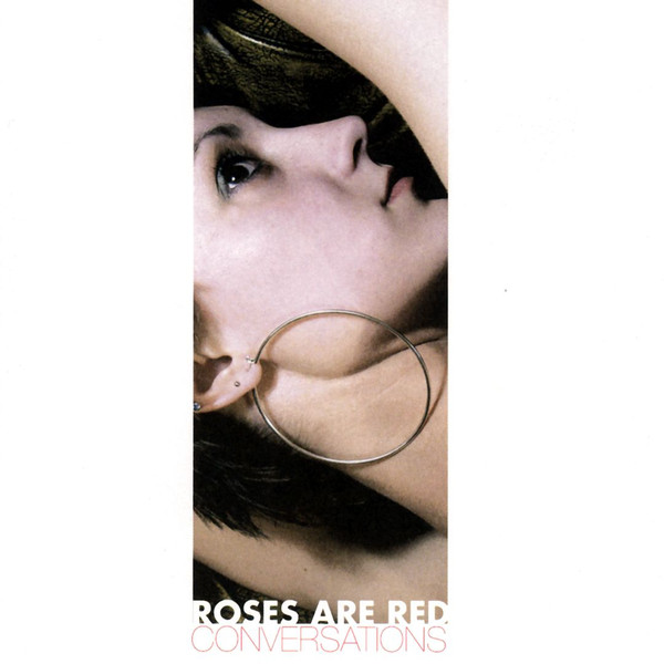 Roses Are Red: Conversations (1 CD)