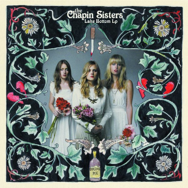 Chapin Sisters: Lake Bottom LP (1 CD)