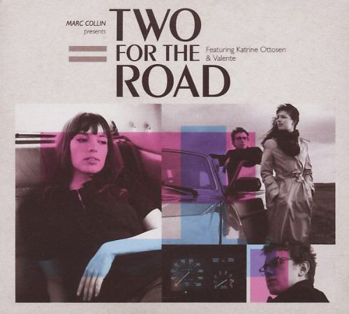 Marc Collin presents Two For The Road ?– Two For The Road (1 CD)