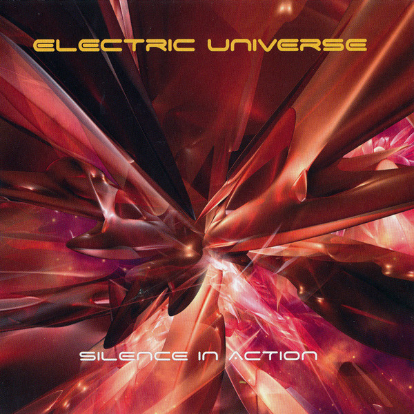 

Electric Universe – Silence In Action (1 CD)
