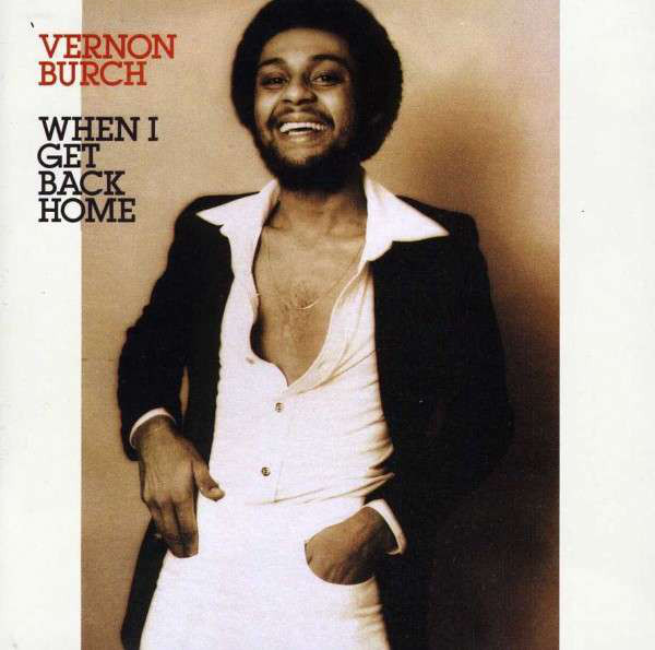 

Vernon Burch: When I Get Back Home (Remastered + Expanded) (1 CD)