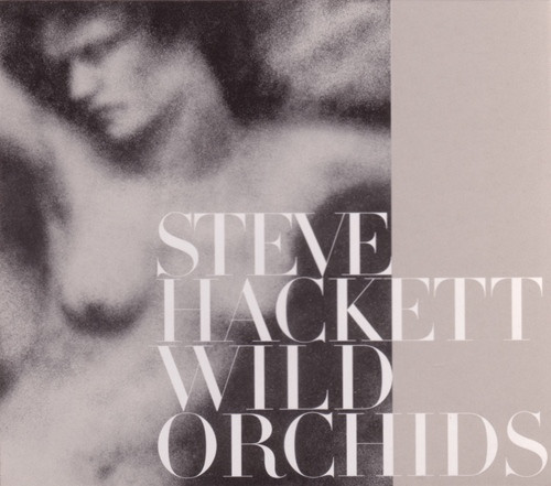 Steve Hackett: Wild Orchids (1 CD) 600004085601