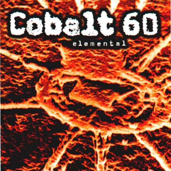 

Cobalt 60: Elemantal (1 CD)