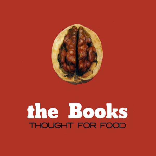 

BOOKS, THE - Thought For Food (Reissue) (1 CD)